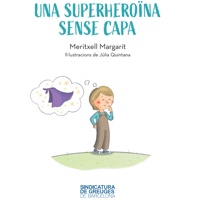 Conte Relat Llibre Superheroïna sense capa